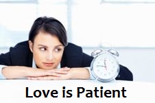 love is Patient