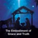 embodimentofgraceandtruth